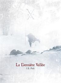 La dernière vallée