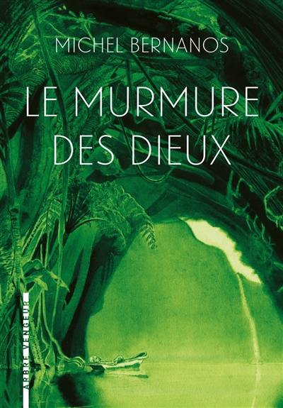 Le murmure des dieux