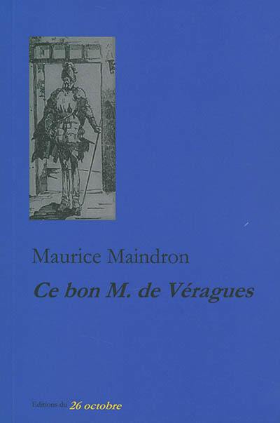 Ce bon M. de Véragues