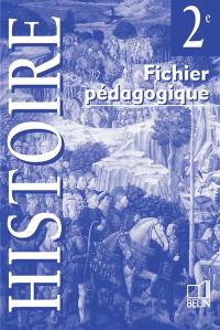 Histoire 2e : fichier pédagogique