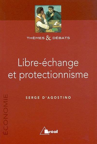 Libre-échange et protectionnisme