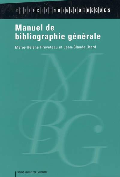 Manuel de bibliographie générale