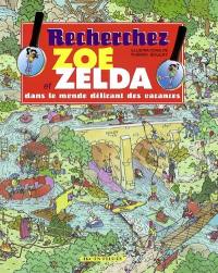 Recherchez Zoé et Zelda dans le monde délirant des vacances