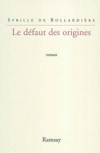 Le défaut des origines