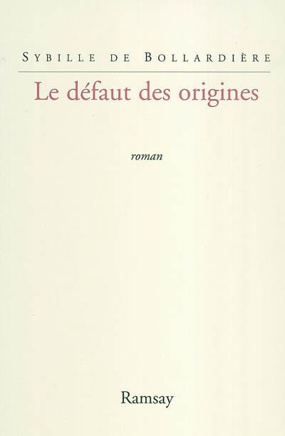 Le défaut des origines