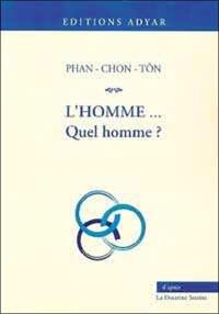 L'homme... quel homme ? : une étude faite dans la doctrine secrète