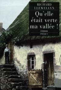 Qu'elle était verte ma vallée !