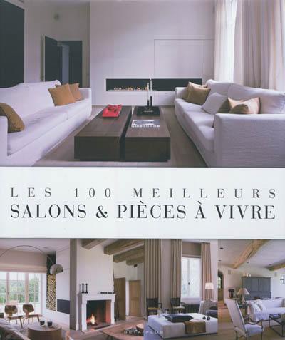 Les 100 meilleurs salons & pièces à vivre