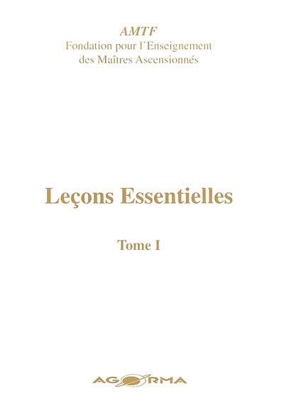 Leçons essentielles. Vol. 1