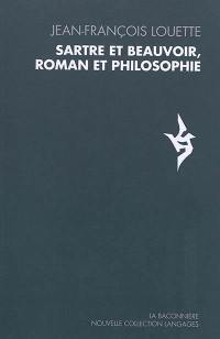 Sartre et Beauvoir, roman et philosophie