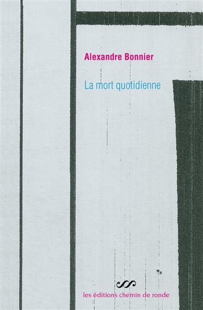 La mort quotidienne