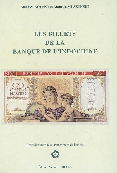 Les billets de la Banque de l'Indochine