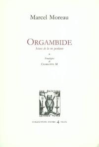 Orgambide : scènes de la vie perdante