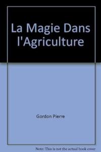 La magie dans l'agriculture