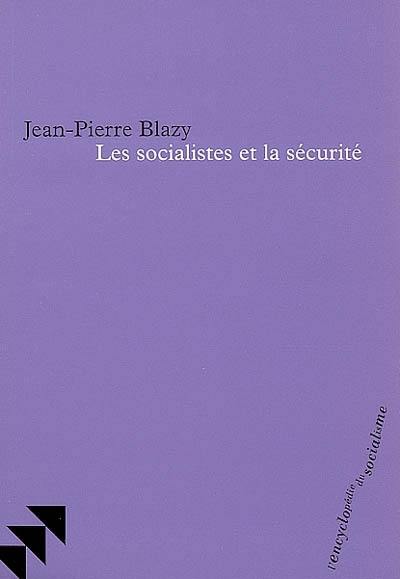 Les socialistes et la sécurité