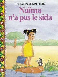 Naïma n'a pas le sida