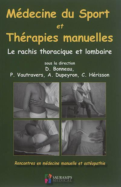 Médecine du sport et thérapies manuelles : le rachis thoracique et lombaire