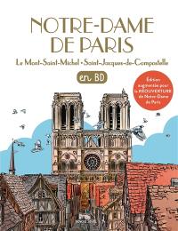 Les chercheurs de Dieu. Notre-Dame de Paris : en BD