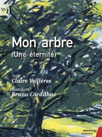 Mon arbre : une éternité