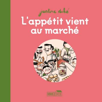 L'appétit vient au marché