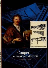 Couperin, le musicien des rois