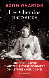 Les chemins parcourus : autobiographie