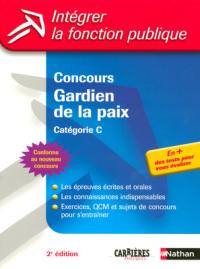 Concours gardien de la paix : catégorie C