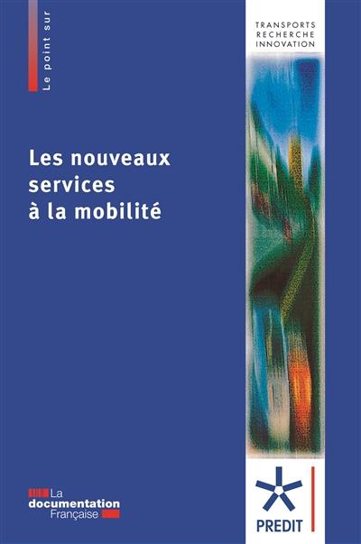 Les nouveaux services à la mobilité