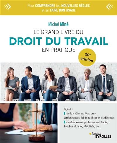 Le grand livre du droit du travail en pratique