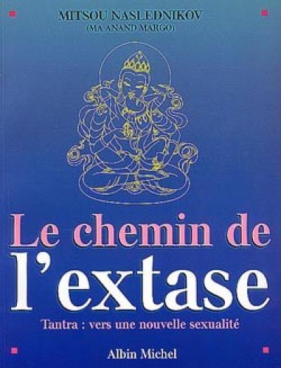 Le chemin de l'extase