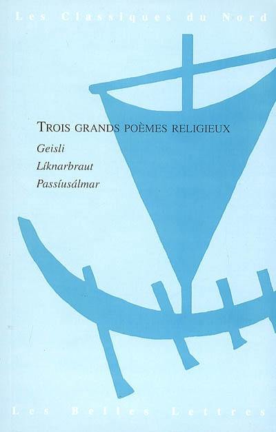 Trois grands poèmes religieux