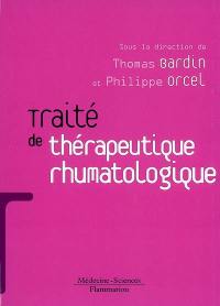 Traité de thérapeutique rhumatologique