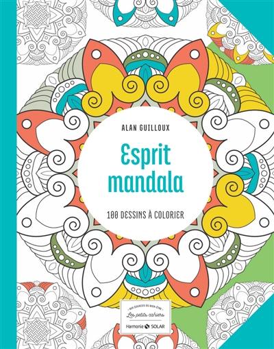 Esprit mandala : 100 dessins à colorier