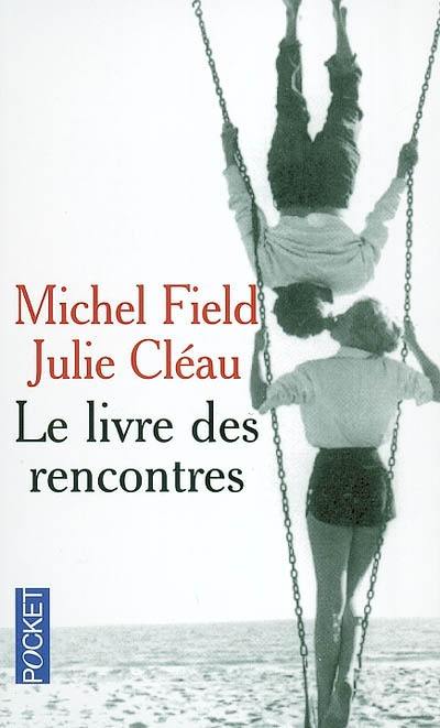 Le livre des rencontres