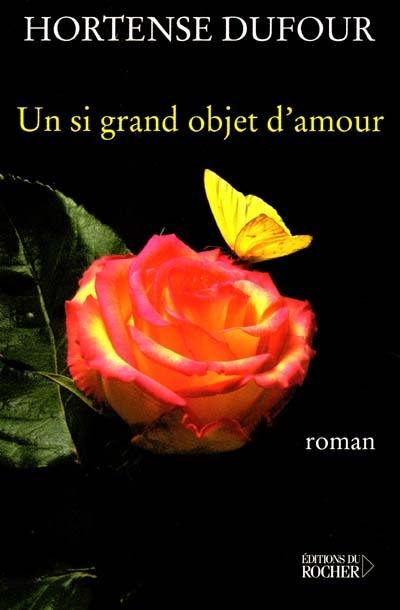 Un si grand objet d'amour