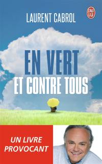 En vert et contre tous : essai