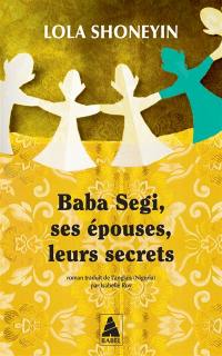 Baba Segi, ses épouses, leurs secrets