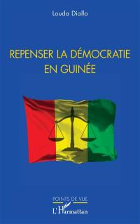 Repenser la démocratie en Guinée