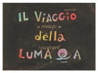 Le voyage de l'escargot. Il viaggio della lumaca