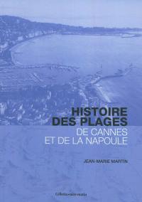 Histoire des plages : de Cannes et de La Napoule