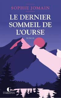 Le dernier sommeil de l'ourse