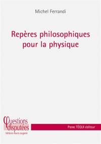 Repères philosophiques pour la physique