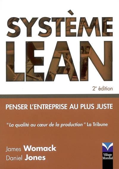 Système lean : penser l'entreprise au plus juste