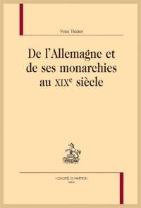 De l'Allemagne et de ses monarchies au XIXe siècle