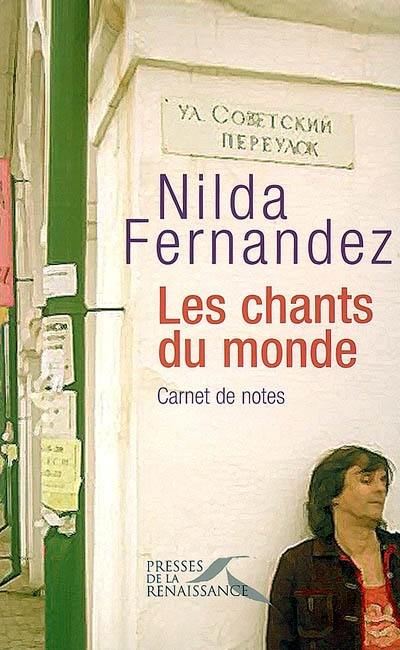 Les chants du monde : carnet de notes