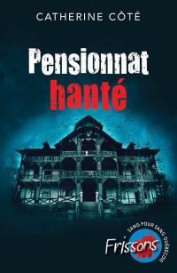 Pensionnat hanté