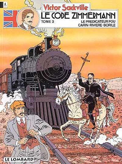 Victor Sackville, l'espion de George V. Vol. 2. Le code Zimmermann. Vol. 2. Le prédicateur fou