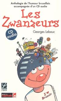 Les Zwanzeurs : anthologie de l'humour bruxellois