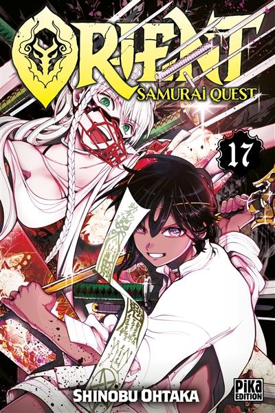 Orient : samurai quest. Vol. 17