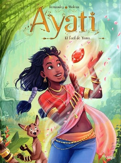 Ayati. Vol. 2. Et l'oeil de Yama